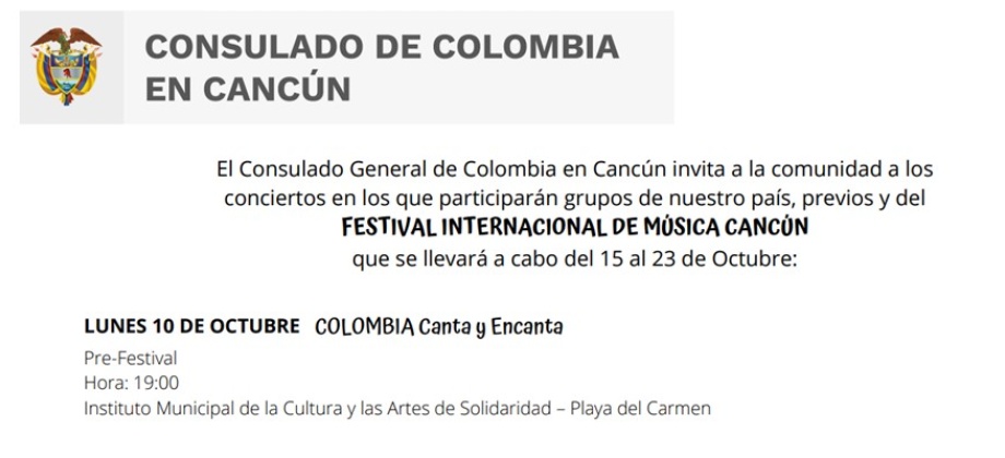 Consulado de Colombia en Cancún invita a los conciertos previos y del Festival Internacional De Música Cancún