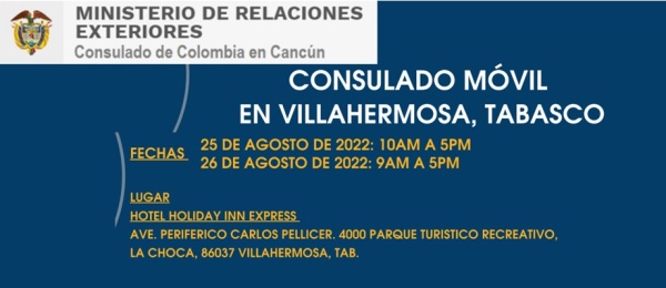 Consulado Móvil en Villahermosa – Tabasco este 25 y 26 de agosto 