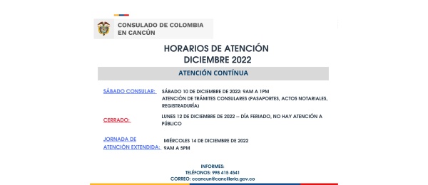 El Consulado de Colombia en Cancún informa los horarios de atención, sábado consular y jornada extendida de diciembre de 2022