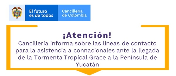 Cancillería informa sobre las líneas de contacto para la asistencia a connacionales ante la llegada de la Tormenta Tropical Grace a la Península 