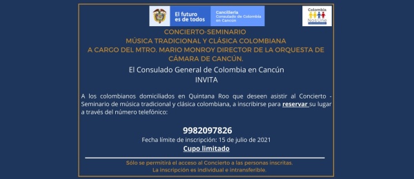 Consulado de Colombia en Cancún invita a inscribirse para asistir al Concierto - Seminario de música tradicional y clásica colombiana 