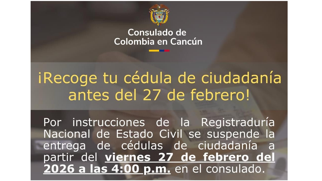 Entrega de Cédulas de Ciudadanía hasta antes del 27 de febrero de 2026