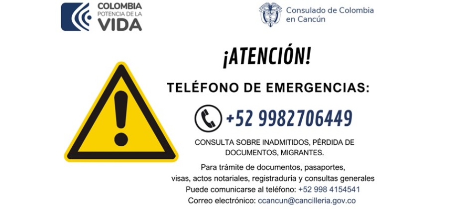 Teléfono de emergencias del Consulado General de Colombia en Cancún