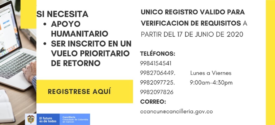 El Consulado de Colombia en Cancún informa sobre el registro para afectados durante la emergencia por el COVID-19