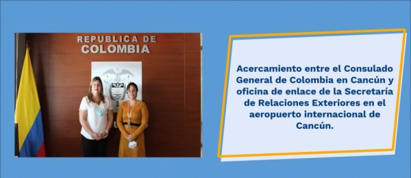 <p>&nbsp;<strong>Cancún (feb. 21/22).</strong> La Cónsul General , María Fernada grueso Lugo, recibió a la licenciada Kris Carolina Lara Márquez, funcionaria de la&nbsp; oficina de enlace de&nbsp; la Secretaria de Realaciones Exteriores en el Aerpuerto Internacional de Cancún.</p> <p>En el encuentro se resaltó la labor&nbsp; que realizará&nbsp; la SRE de coayudar a los extranjeros que desean ingresar a territorio&nbsp; mexicano por el puerto aéreo y la posibilidad de presentar solicitudes, consultas o incon