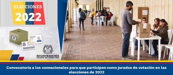 Convocatoria a los connacionales para que participen como jurados de votación en las elecciones de 2022