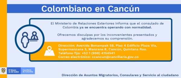 Consulado de Colombia en Cancún opera con normalidad después de inconvenientes técnicos presentados